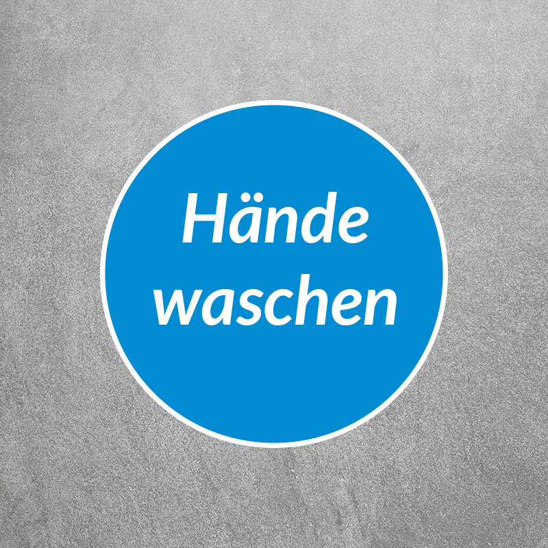 Bodenaufkleber als Corona Schutz mit Text Hände waschen