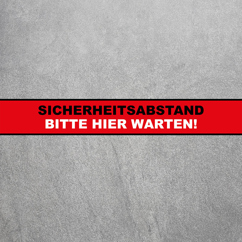 Bodenaufkleber als Corona Schutz mit Text Sicherheitsabstand